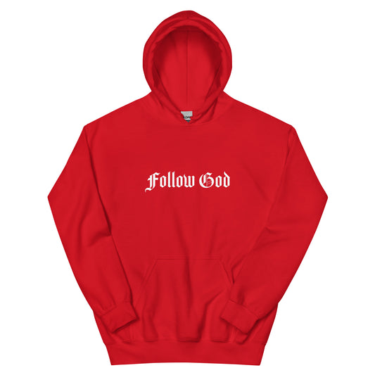 Follow God Unisex Hoodie