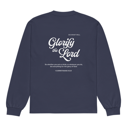 Glorify The Lord Heavyweight Long Sleeve Shirt